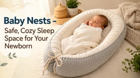 Baby Nests Safe, Cozy Sleep Space for Your Newborn